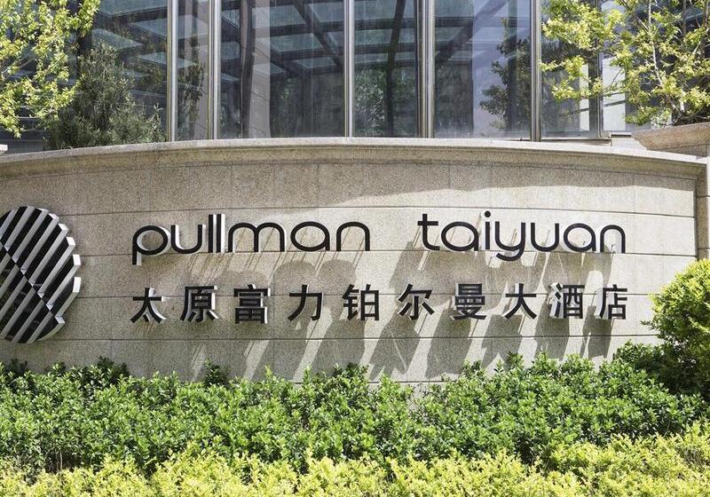 Hotel Pullman Taiyuan