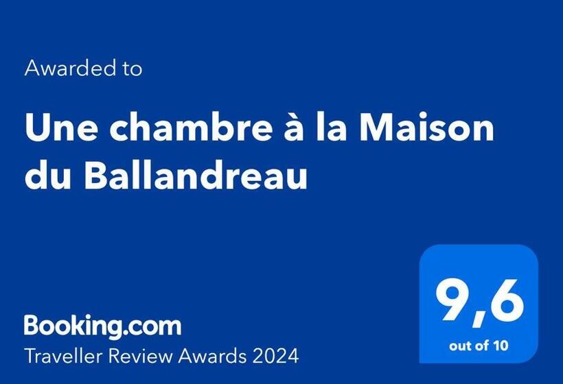 مبيت وإفطار Une Chambre à La Maison Du Ballandreau