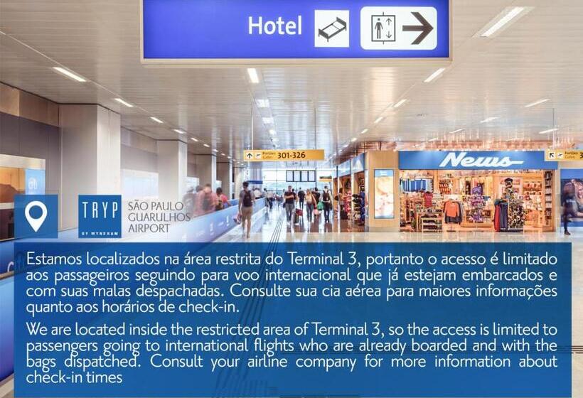 Tryp By Wyndham São Paulo Airport   Hotel De Transito Terminal 3  Lado Ar   área Restrita á Passagei