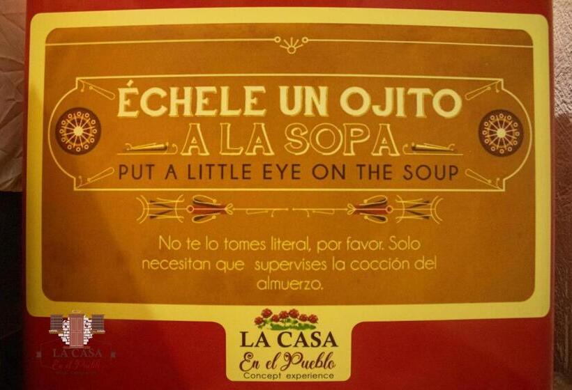 La Casa En El Pueblo  Hotel Experience