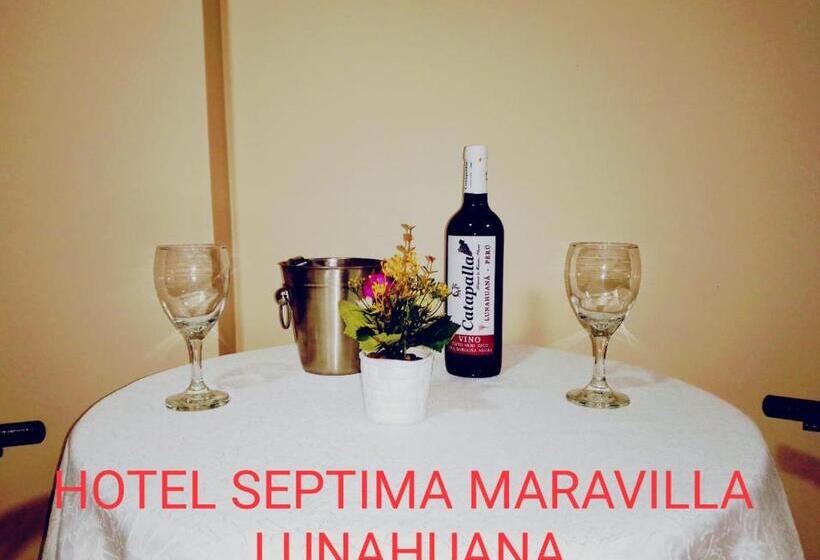 سوییت لوکس, Septima Maravilla Lunahuana