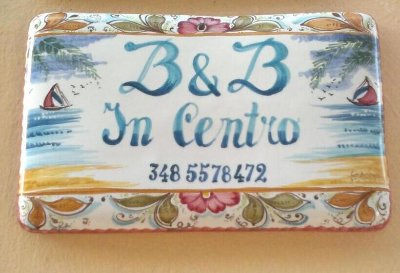 اتاق لوکس یک تخته, B&b In Centro